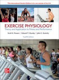 EXERCISE PHYSIOLOGY: THEORY AND APPLICATION TO FITNESS AND PERFORMANCE