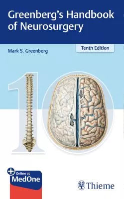 Greenberg's handbook of neurosurgery 10th edition