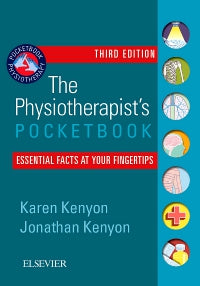The physiotherapists pocketbook: essential facts at your fingertips 3rd edition