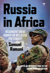 RUSSIA IN AFRICA: RESURGENT POWER OF BELLICOSE PRETENDER (TPB)