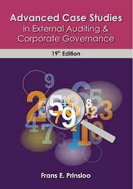 ADVANCED CASE STUDIES IN EXTERNAL AUDITING AND CORPORATE GOVERNANCE