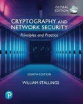 CRYPTOGRAPHY AND NETWORK SECURITY PRINCIPLES AND PRACTICE (GLOBAL EDITION)