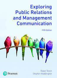 EXPLORING PUBLIC RELATIONS AND MANAGEMENT COMMUNICATION