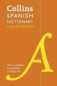 COLLINS CONCISE SPANISH DICTIONARY