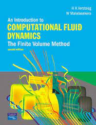 INTRODUCTION TO COMPUTATIONAL FLUID DYNAMICS: THE FINITE VOLUME METHOD