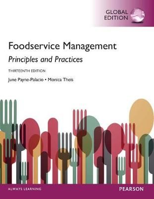 FOODSERVICE MANAGEMENT: PRINCIPLES AND PRACTICES
