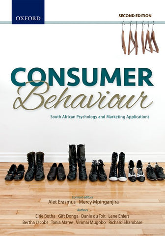 CONSUMER BEHAVIOUR: SOUTH AFRICAN PSYCHOLOGY AND MARKETING APPLICATIONS