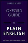 OXFORD GUIDE TO PLAIN ENGLISH (ENG 777)