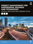 PROJECT MANAGEMENT FOR ENGINEERING BUSINESS AND TECHNOLOGY