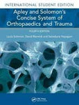 APLEY AND SOLOMON'S CONCISE SYSTEM OF ORTHOPAEDICS AND TRAUMA
