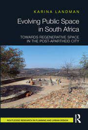 EVOLVING PUBLIC SPACE IN SOUTH AFRICA