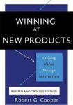 WINNING AT NEW PRODUCTS: CREATING VALUE THROUGH INNOVATION