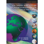 SOUTH AFRICAN LAW OF INTERNATIONAL TRADE: SELECTED TOPICS