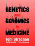 GENETICS AND GENOMICS IN MEDICINE