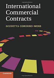 INTERNATIONAL COMMERCIAL CONTRACTS: APPLICABLE SOURCES AND ENFORCEABILITY