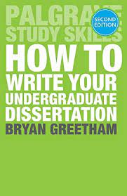 HOW TO WRITE YOUR UNDERGRADUATE DISSERTATION