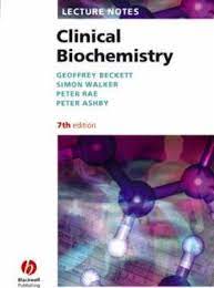 CLINICAL BIOCHEMISTRY - LECTURE NOTES