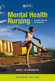 MENTAL HEALTH NURSING: A SA PERSPECTIVE(DNP 253)