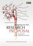 DESIGNING YOUR FIRST RESEARCH PROPOSAL: A MANUAL FOR BEGINNING RESEARCHERS
