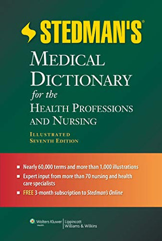 STEDMAN'S MEDICAL DICTIONARY FOR THE HEALTH PROFESSIONS AND NURSING (ILLUSTRATED)