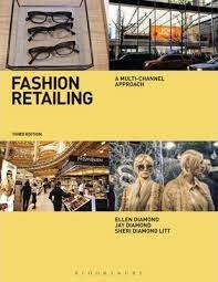 FASHION RETAILING :MULTI CHANNEL APPROACH( KLD 410)