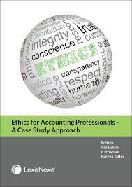 ETHICS FOR ACCOUNTING PROFESSIONALS: A CASE STUDY APPROACH