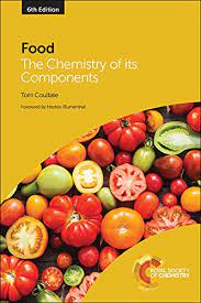 FOOD: THE CHEMISTRY OF ITS COMPONENTS (FST 351, FST 352)